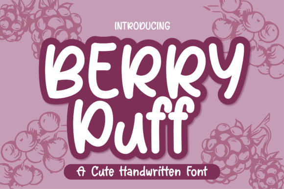 Berry Puff: A Font That Speaks Volumes