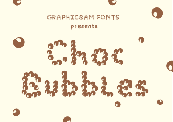 Choc Bubbles Font