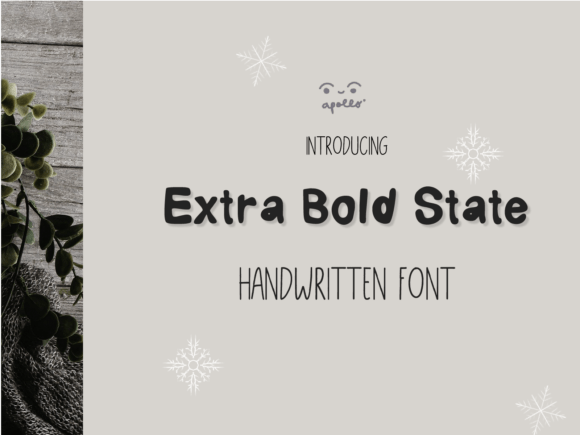 Extra Bold State: A Handwritten Font for Editorial Design