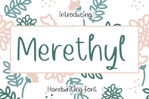 Merethyl: A Handwritten Font for Editorial Design
